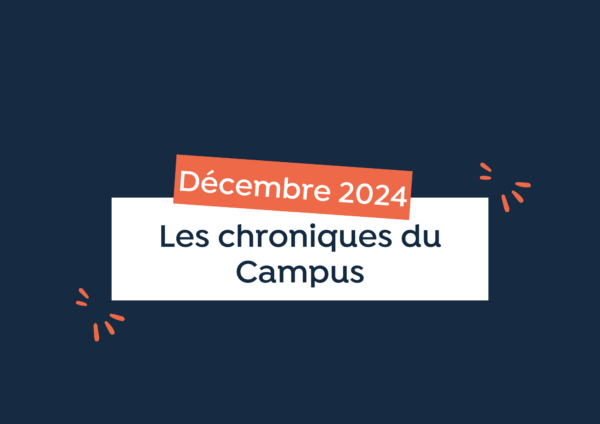 couverture de l'article chroniques du campus de décembre 2024