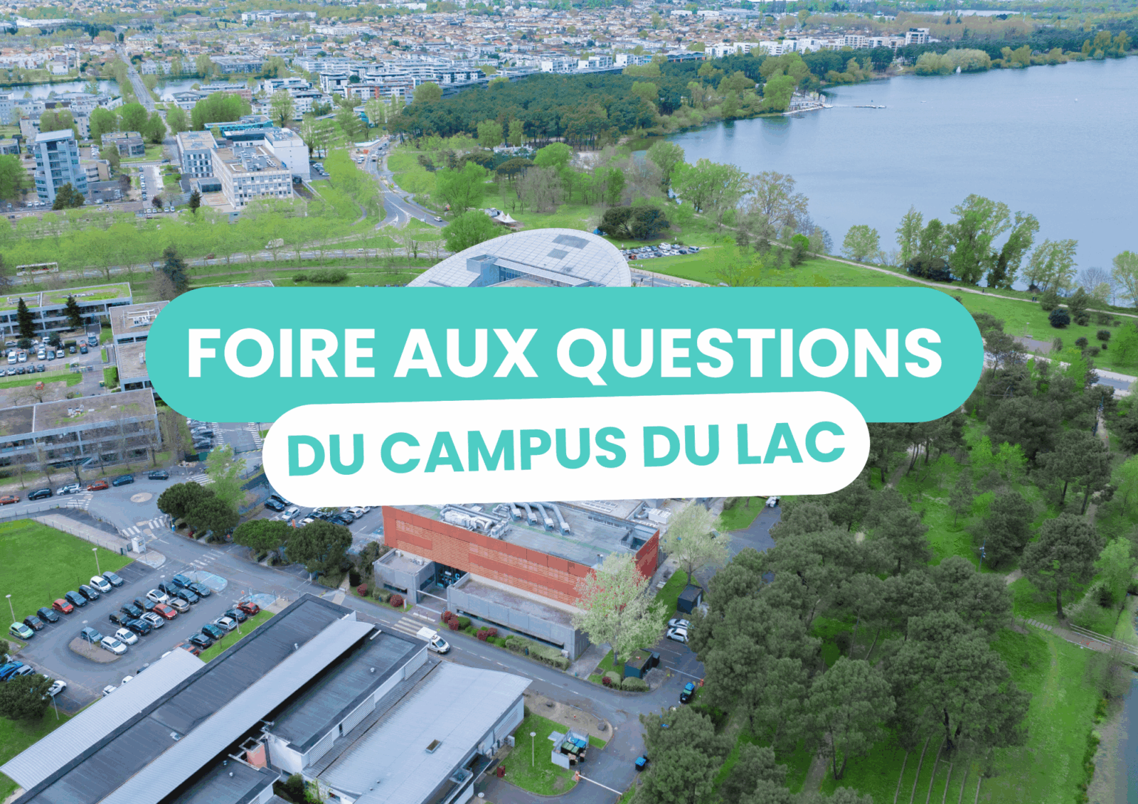 Foire aux questions FAQ du campus du lac